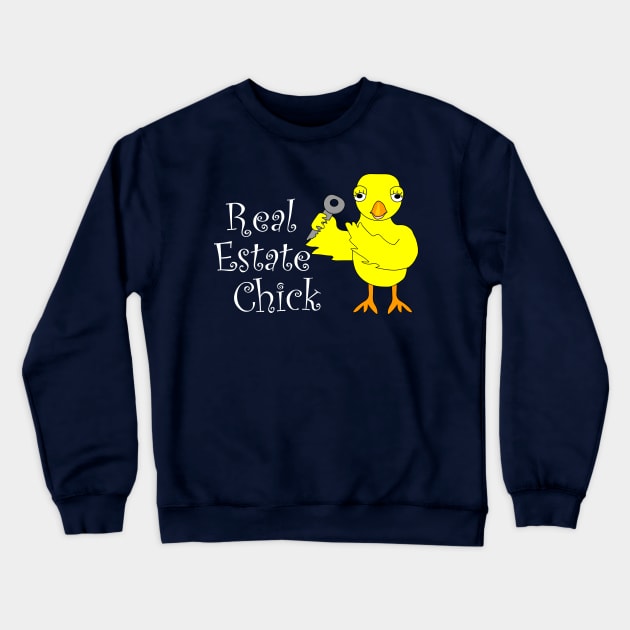 Real Estate Chick White Text Crewneck Sweatshirt by Barthol Graphics